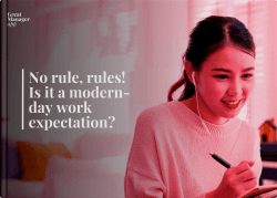 No rule, rules! Is it a modern day work expectation?